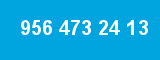 956 473 24 13